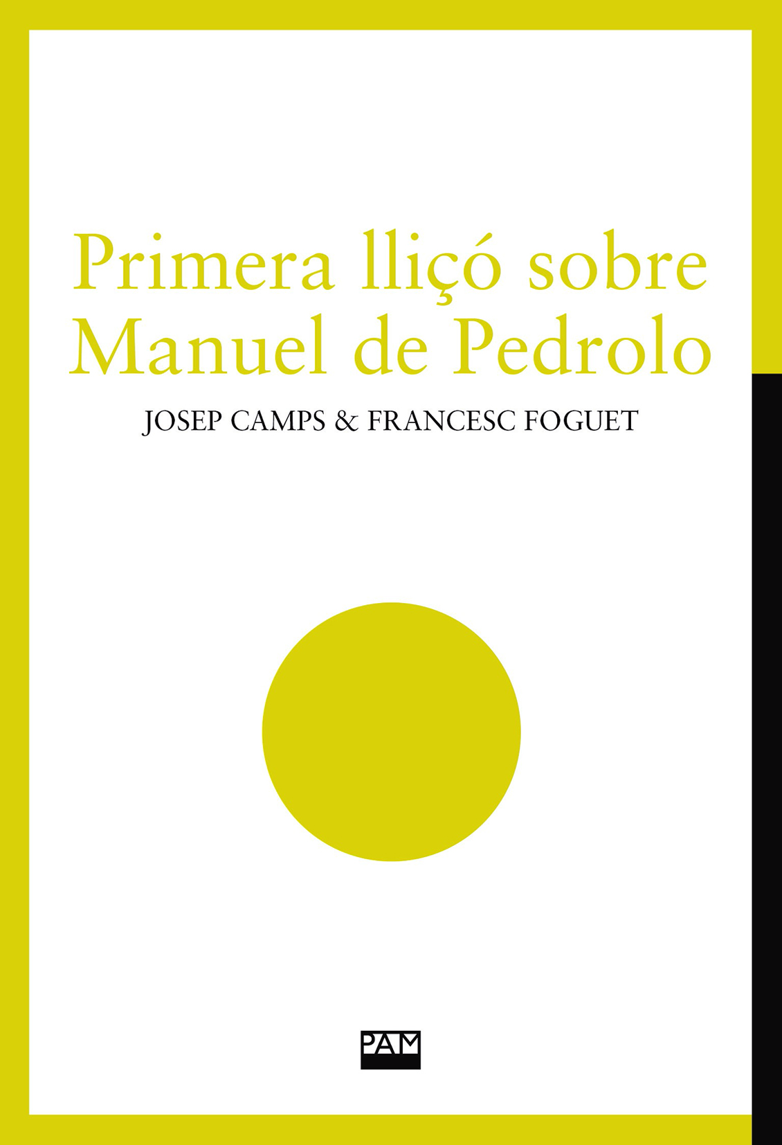 Primera lliçó, sobre Manuel de Pedrolo Primera lliçó, sobre Manuel de Pedrolo