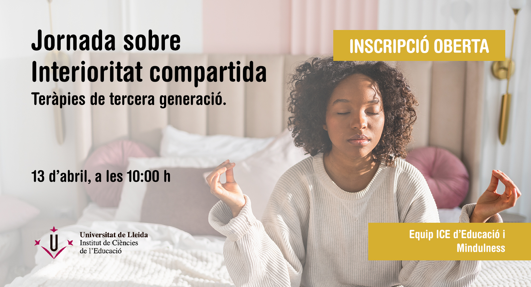 Sessió del cicle Intimitat compartida: teràpies de tercera generació Sessió del cicle Intimitat compartida: teràpies de tercera generació