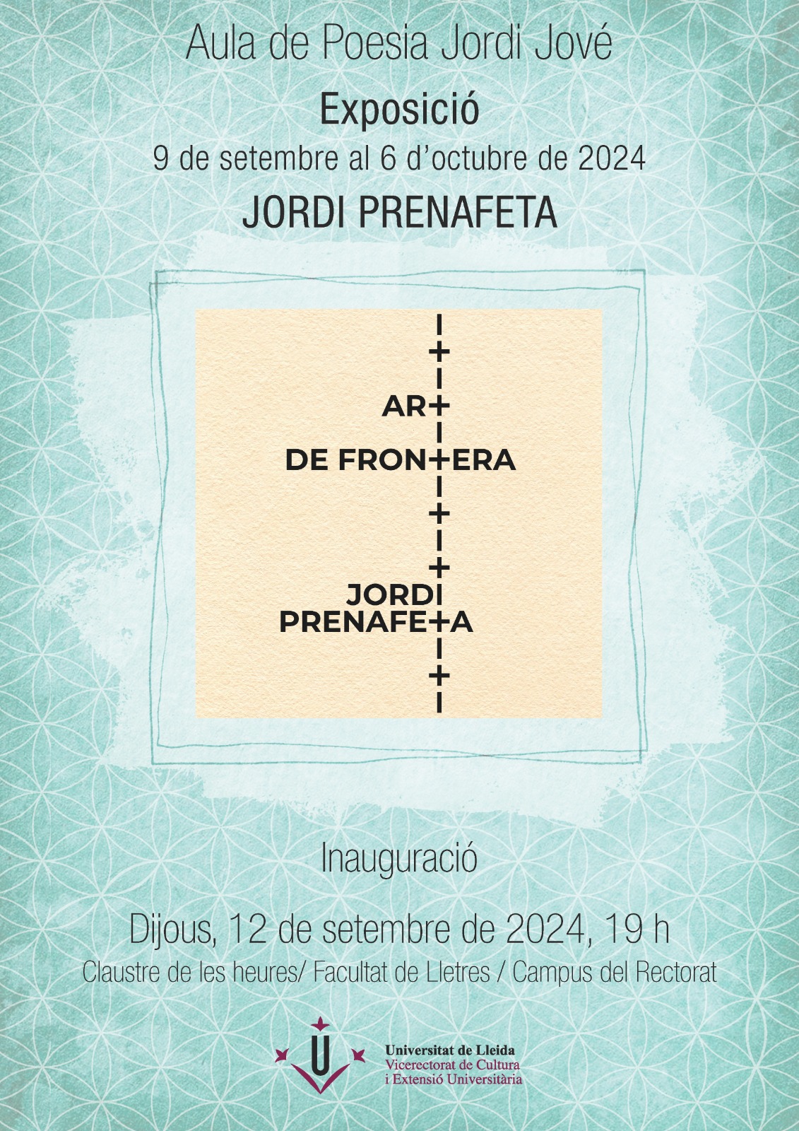 Exposició Art de Frontera, de Jordi Prenafeta