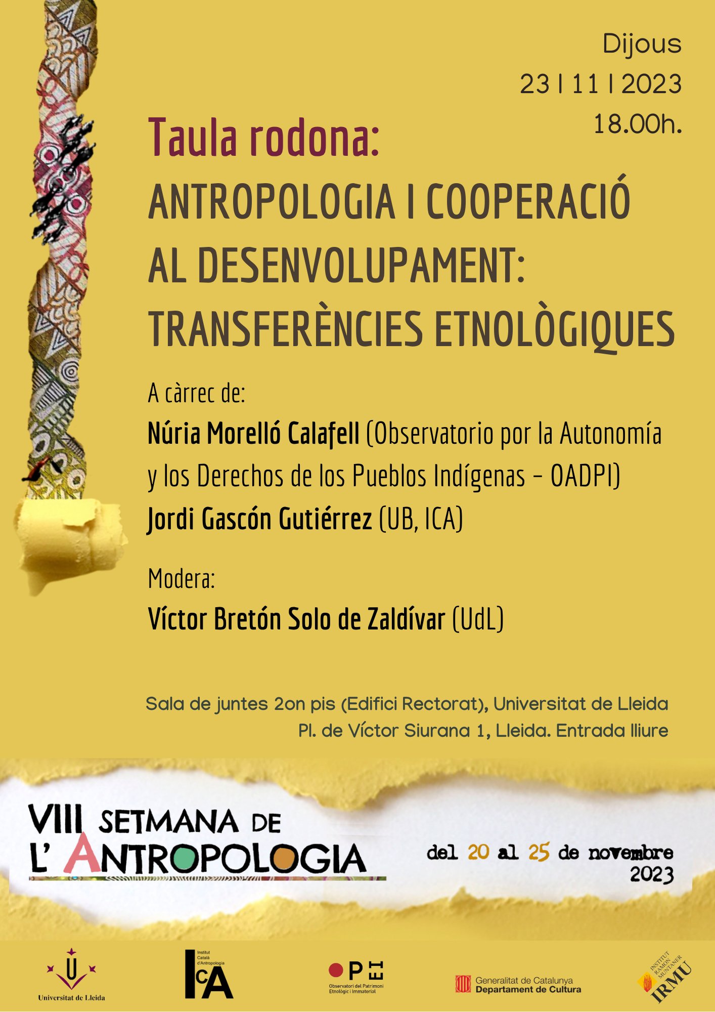 Taula rodona:Antropologia i cooperació al desenvolupament. Transferències etnològiques