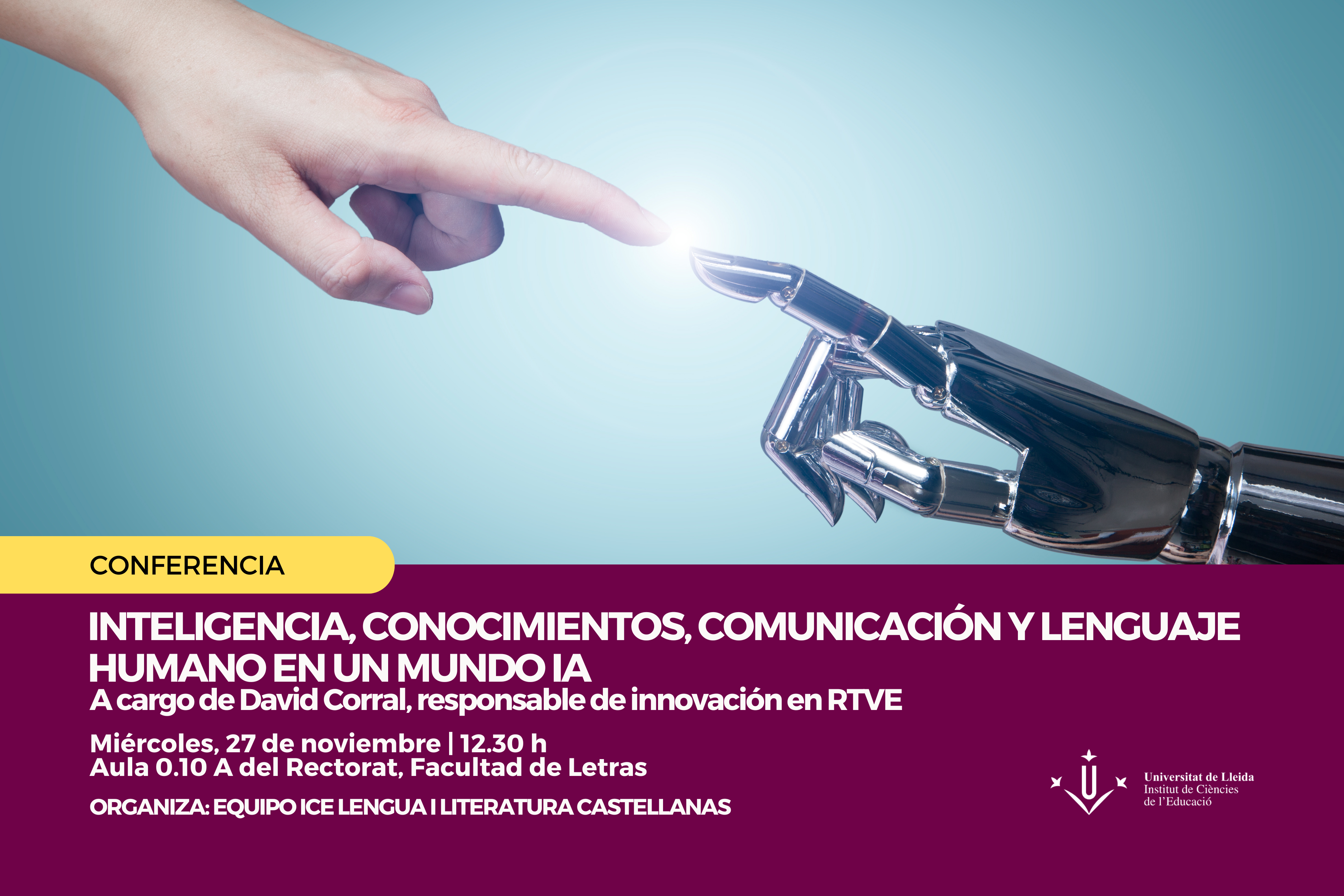 Conferència: Inteligencia, conocimientos, comunicación y lenguaje humano en un mundo IA