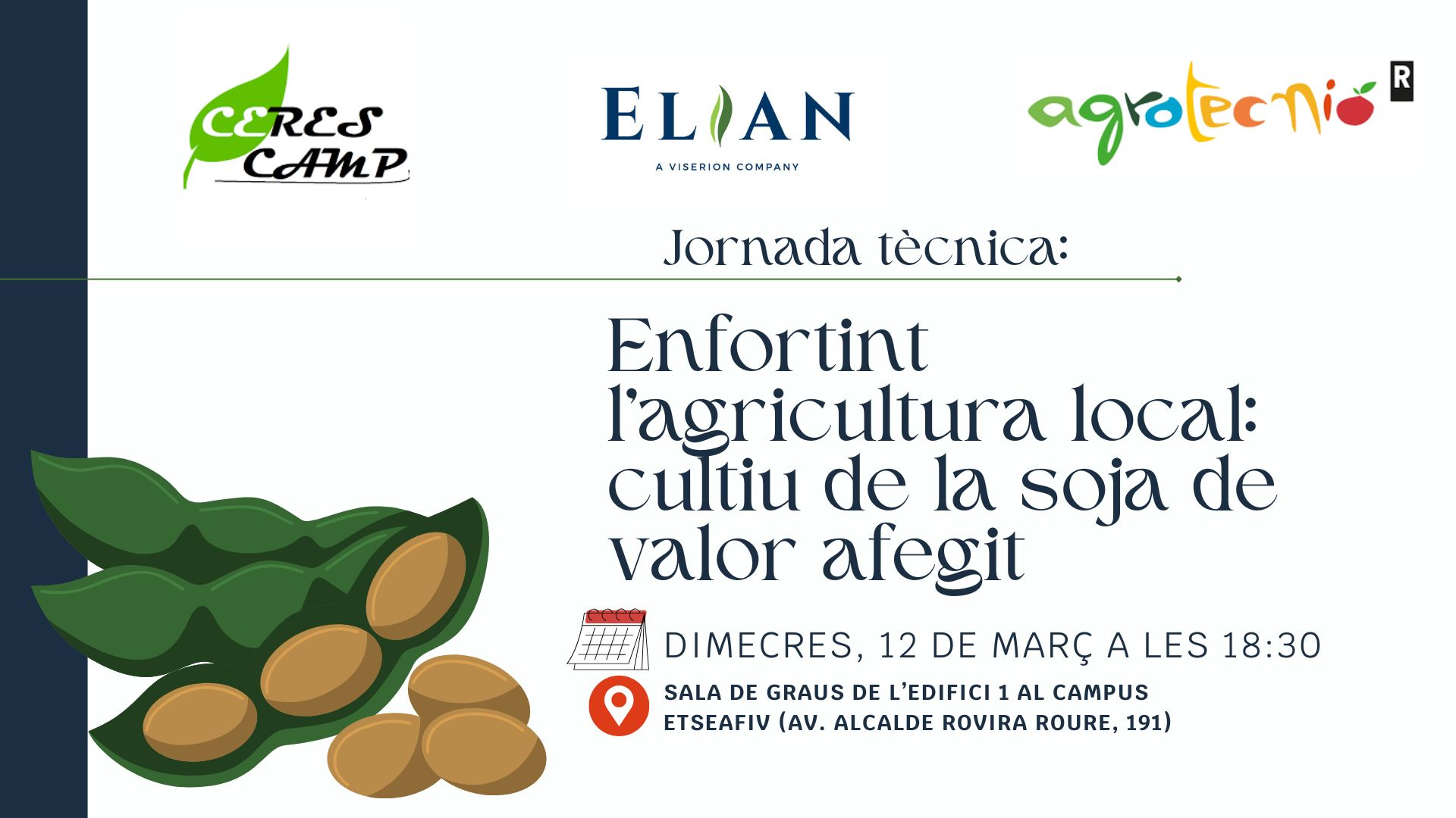 Jornada Enfortint l’agricultura local: Cultiu de la soja de valor afegit Jornada Enfortint l’agricultura local: Cultiu de la soja de valor afegit