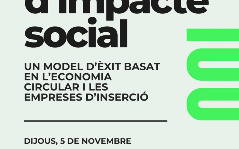 Jornada 20 anys d’impacte social: Un model d'èxit basat en l'economia circular i les empreses d'inserció