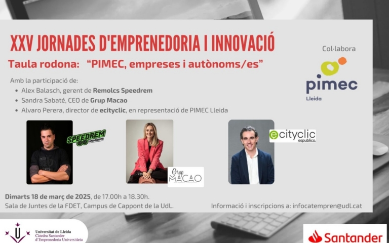 XXV Jornades d'Emprenedoria i Innovació. Taula rodona: PIMEC, empreses i autònoms/es