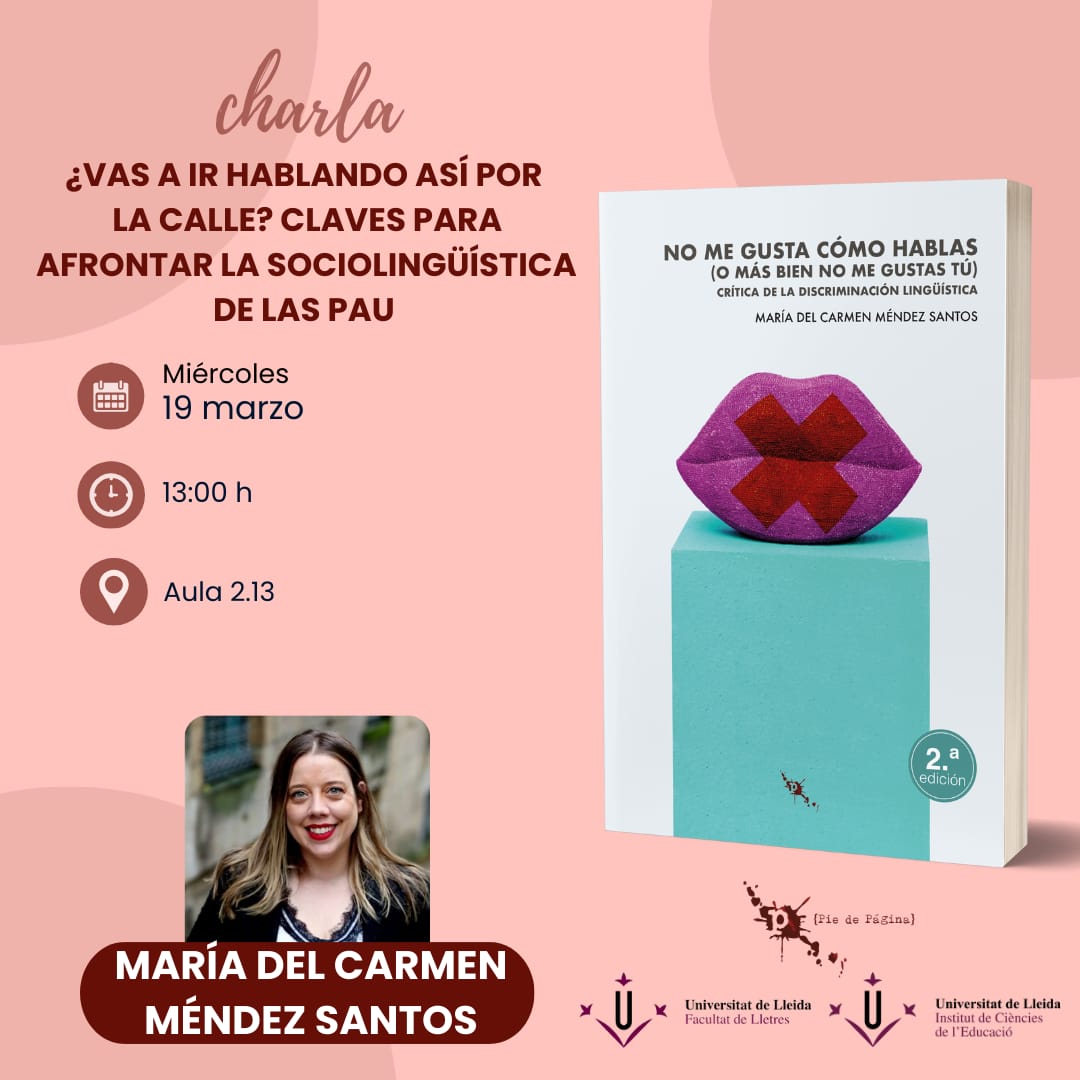 Conferència: ¿Vas a ir hablando así por la calle? Claves para afrontar la sociolingüística de las PAU Conferència: ¿Vas a ir hablando así por la calle? Claves para afrontar la sociolingüística de las PAU